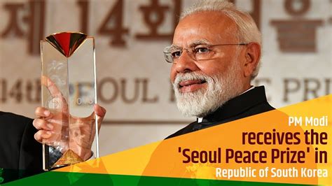 narendra modi received seoul peace prize